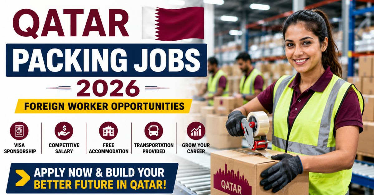Qatar Packing Jobs 2026