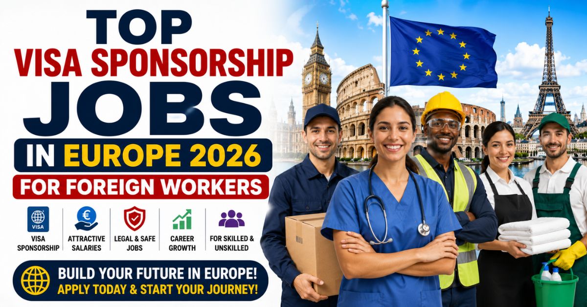 Top Visa Sponsorship Jobs in Europe 2026